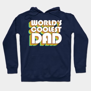 World's Coolest Dad / Awesome Dad Gift Hoodie